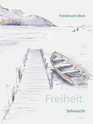 cover image of Freiheit Sehnsucht Erfolg